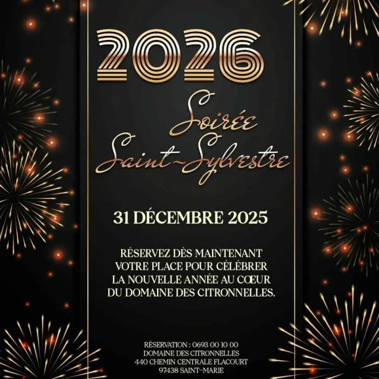 Soirée du Nouvel An le 31 décembre à Sainte-Marie, Sainte-Marie, Domaine des Citronnelles